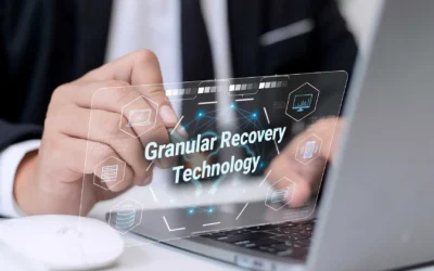 What is Granular Recovery Technology? A Comprehensive Guide